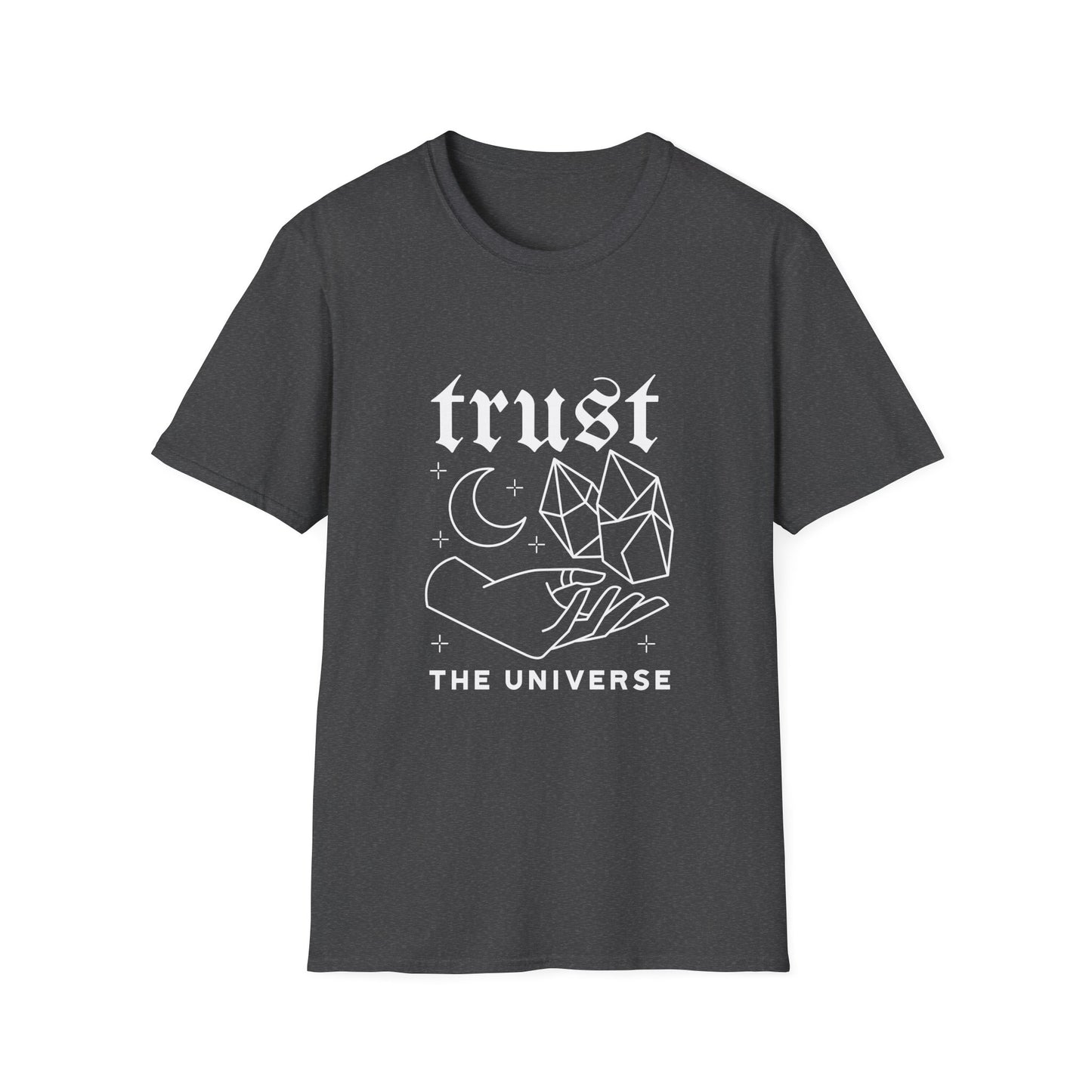 Trust the Universe T-Shirt