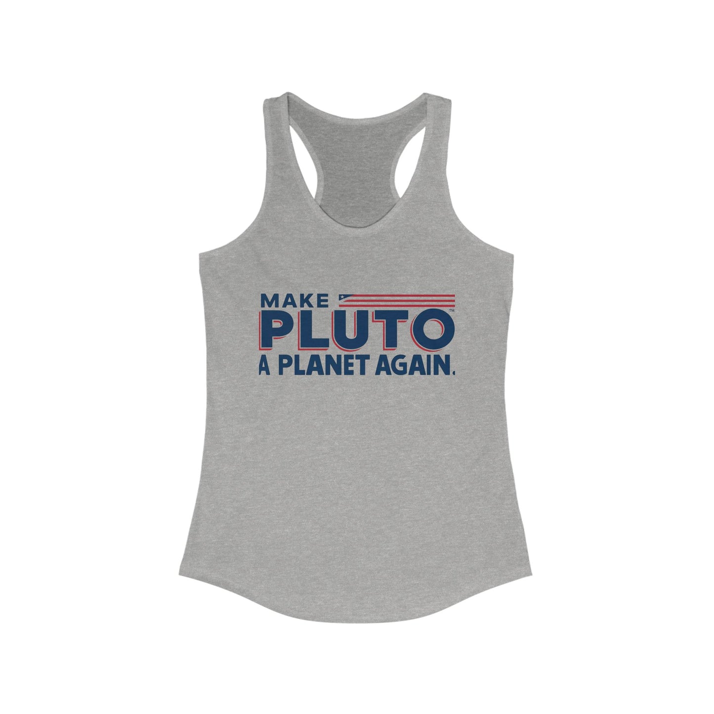 Make Pluto a Planet Again Racerback Tank Top for Women