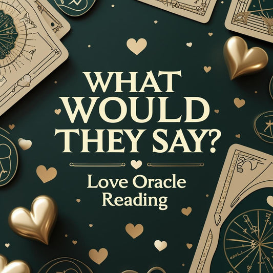 What Would They Say? Oracle Card Reading
