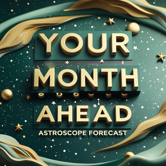 Your Month Ahead | Astroscope Forecast